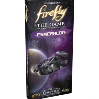Firefly: The Game - Esmeralda Expansion - Your Source for Gaming Essentials Store