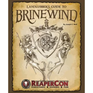 Reaper Miniatures Landlubber's Guide To Brinewind Game Book - Your Source for Gaming Essentials Best